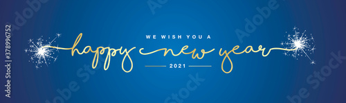 We wish you Happy New Year 2021 handwritten lettering tipography sparkle firework gold blue background banner