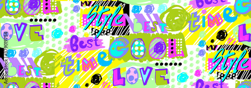 modern pattern on the verge of pop art and scrabble styles with bright motivating phrases written by hand cool, my style, best time, love