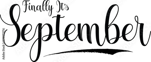 Finally Its September Calligraphy Handwritten Black Color Text On Yellow 
Background