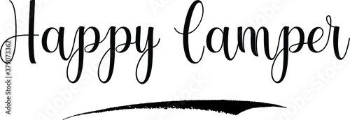 Happy Camper Calligraphy Handwritten Black Color Text On Yellow 
Background
