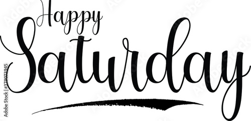 Happy Saturday Calligraphy Handwritten Black Color Text On Yellow 
Background