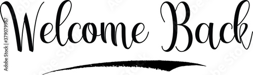 Welcome Back Calligraphy Handwritten Black Color Text On Yellow Background