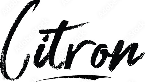 Citron Brush Calligraphy Handwritten Typography Text on
White Background