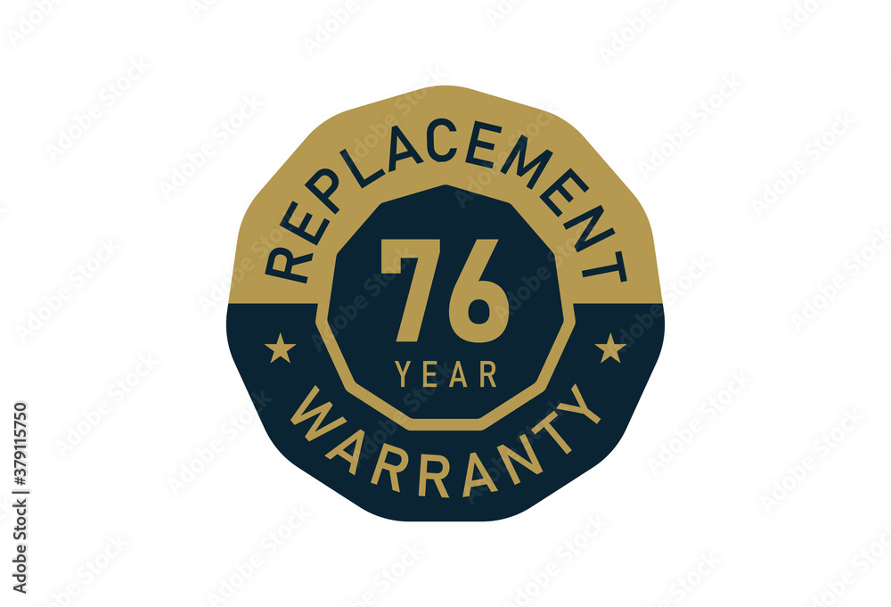 76 year replacement warranty, Replacement warranty images
