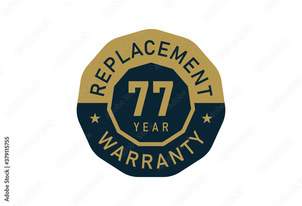 77 year replacement warranty, Replacement warranty images