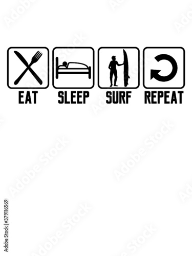Eat Sleep Surf 