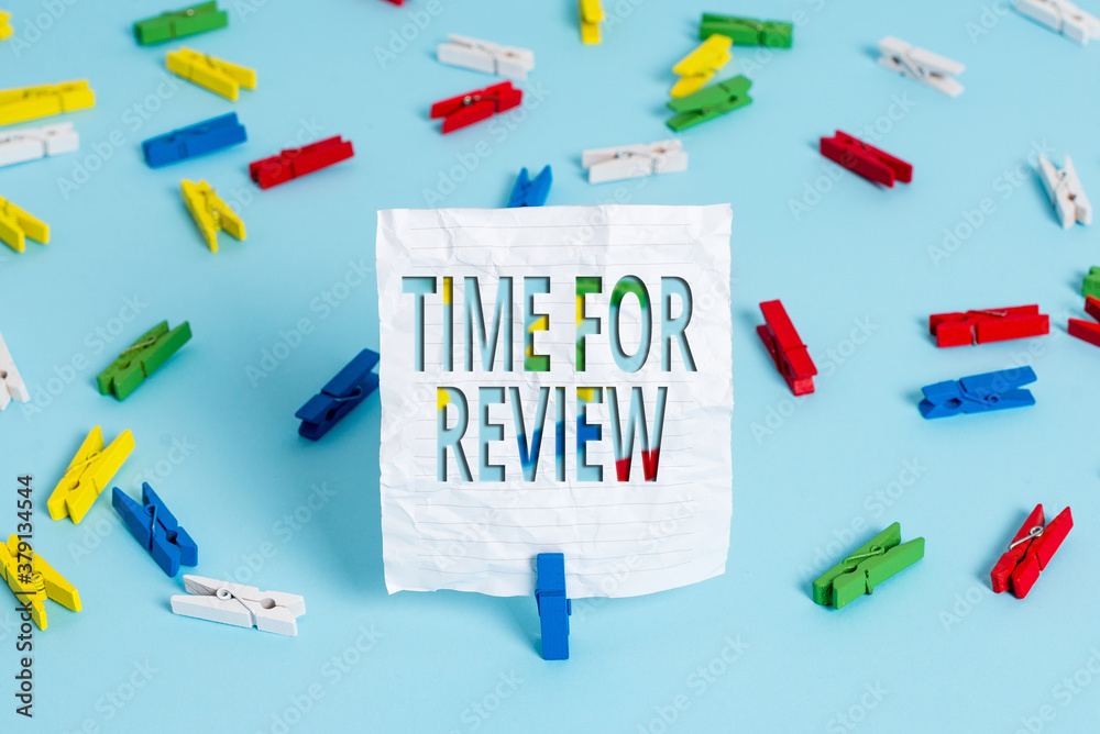 Writing note showing Time For Review. Business concept for review of a system or situation in its formal examination Colored clothespin papers empty reminder blue floor officepin Writing note showing Time For Review. Business concept for review of a system or situation in its formal examination Colored clothespin papers empty reminder blue floor officepin