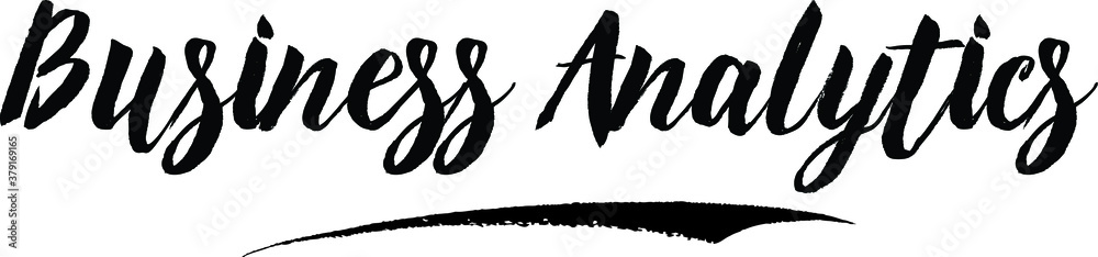 Obraz premium Business Analytics. Handwritten Typography Black Color Text On White Background