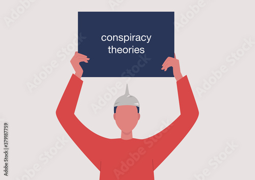Fake news, a character wearing a tinfoil hat as a head protection and holding a "conspiracy theories" sign
