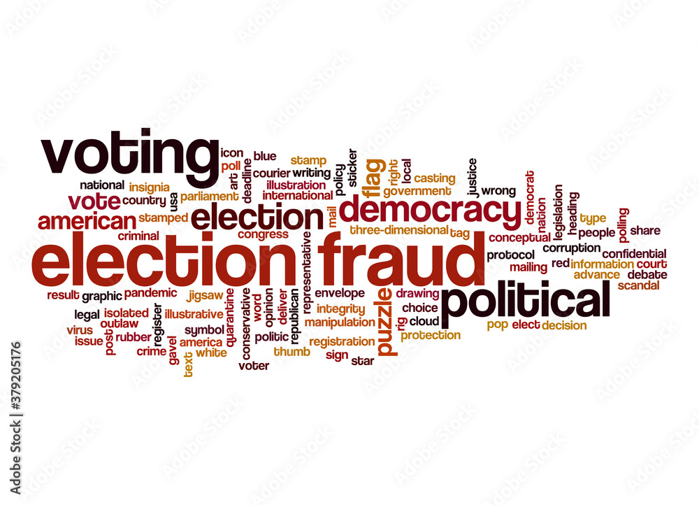 Election fraud word cloud concept on white background. Election fraud word cloud concept on white background.