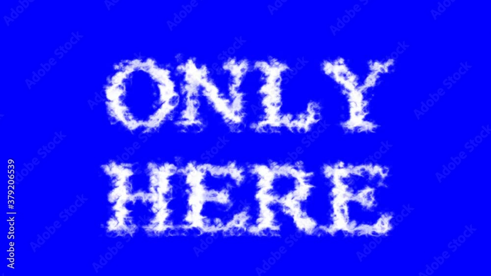 Only Here cloud text effect blue isolated background. animated text effect with high visual impact. letter and text effect. Only Here cloud text effect blue isolated background. animated text effect with high visual impact. letter and text effect.