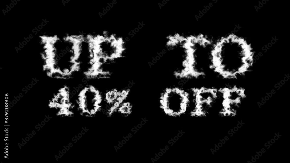 Up To 40% Off cloud text effect black isolated background. animated text effect with high visual impact. letter and text effect. Up To 40% Off cloud text effect black isolated background. animated text effect with high visual impact. letter and text effect.