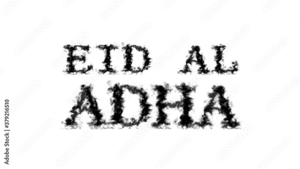 Eid Al Adha smoke text effect white isolated background. animated text effect with high visual impact. letter and text effect. Eid Al Adha smoke text effect white isolated background. animated text effect with high visual impact. letter and text effect.
