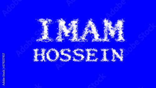 Imam Hossein cloud text effect blue isolated background. animated text effect with high visual impact. letter and text effect.  photo
