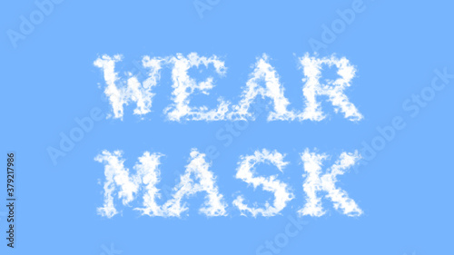 Wear Mask cloud text effect sky isolated background. animated text effect with high visual impact. letter and text effect. 