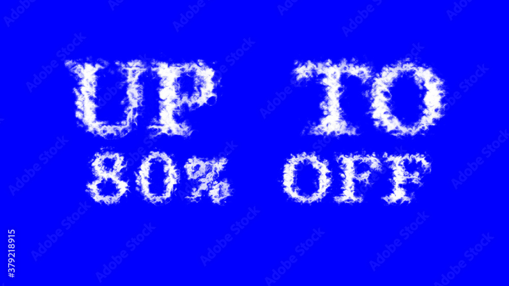 Up To 80% Off cloud text effect blue isolated background. animated text effect with high visual impact. letter and text effect. 