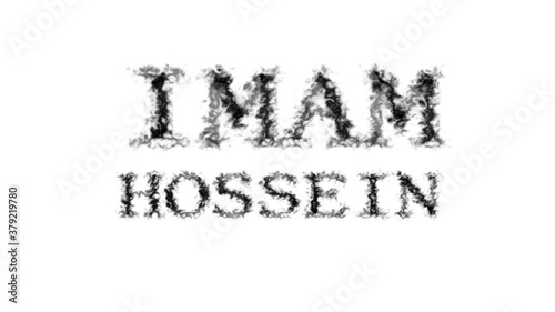 Imam Hossein smoke text effect white isolated background. animated text effect with high visual impact. letter and text effect.  photo