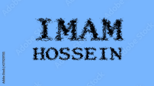 Imam Hossein smoke text effect sky isolated background. animated text effect with high visual impact. letter and text effect.  photo