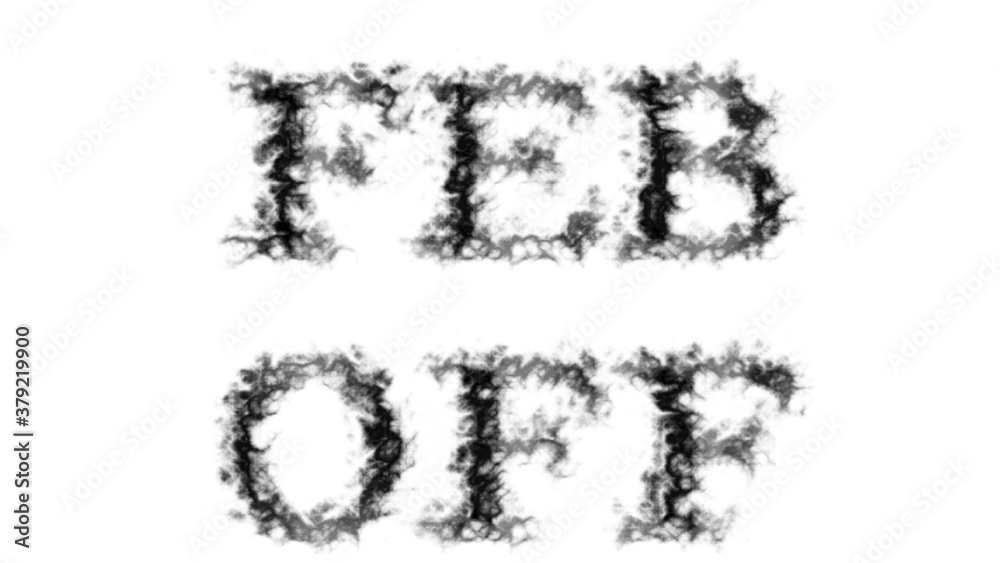 Feb Off smoke text effect white isolated background. animated text effect with high visual impact. letter and text effect. Feb Off smoke text effect white isolated background. animated text effect with high visual impact. letter and text effect.