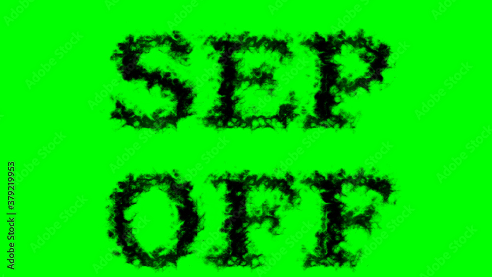 Sep Off smoke text effect green isolated background. animated text effect with high visual impact. letter and text effect. 