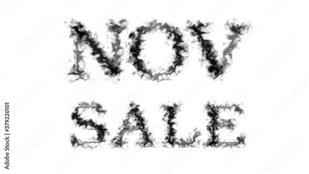 Nov Sale smoke text effect white isolated background. animated text effect with high visual impact. letter and text effect. Nov Sale smoke text effect white isolated background. animated text effect with high visual impact. letter and text effect.
