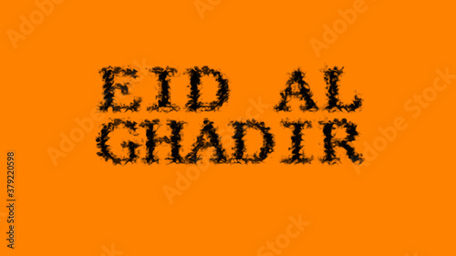 Eid Al Ghadir smoke text effect orange isolated background. animated text effect with high visual impact. letter and text effect.  photo