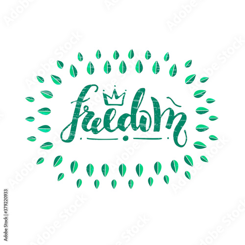Vector illustration of freedom handwritten lettering for banner, postcard, poster, clothes, logo, advertisement design. Text for template, signage, billboard, printing. Imitation of brushpen lettering