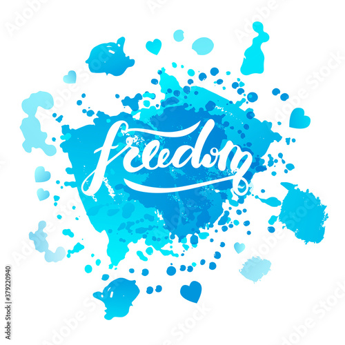Vector illustration of freedom handwritten lettering for banner, postcard, poster, clothes, logo, advertisement design. Text for template, signage, billboard, printing. Imitation of brushpen lettering