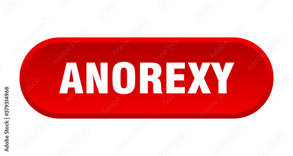 anorexy button. rounded sign on white background anorexy button. rounded sign on white background