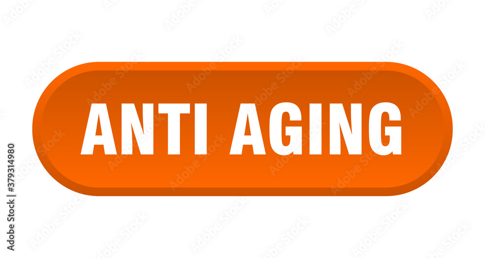 anti aging button. rounded sign on white background anti aging button. rounded sign on white background