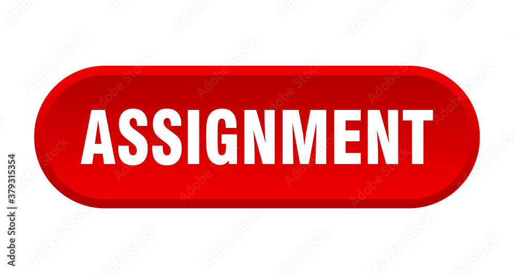 assignment button. rounded sign on white background assignment button. rounded sign on white background