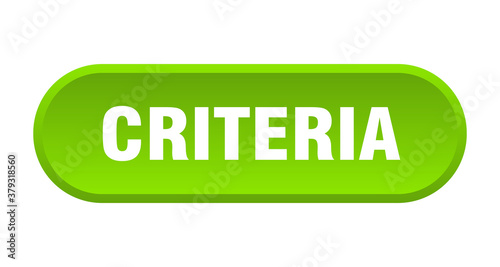 criteria button. rounded sign on white background