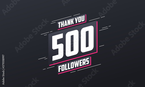 Thank you 500 followers, Greeting card template for social networks.