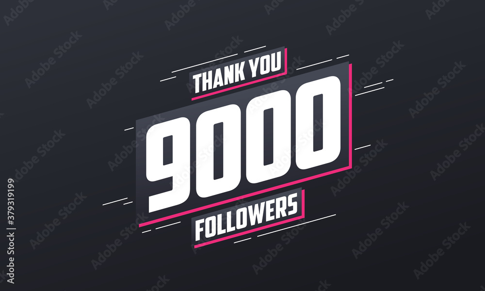 Thank you 9000 followers, Greeting card template for social networks.