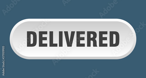 delivered button. rounded sign on white background