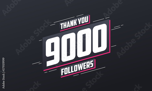 Thank you 9000 followers, Greeting card template for social networks.