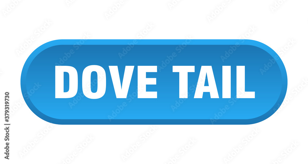 dove tail button. rounded sign on white background