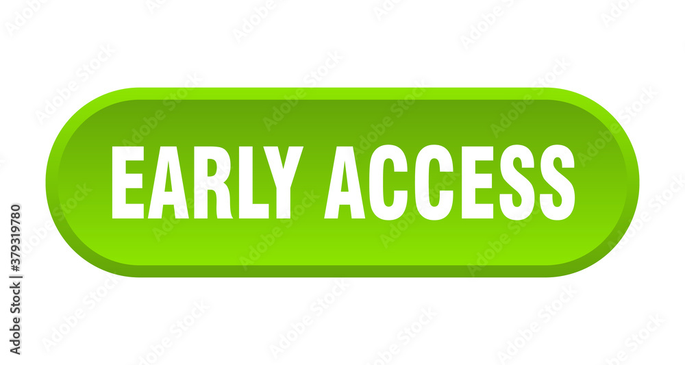 early access button. rounded sign on white background early access button. rounded sign on white background
