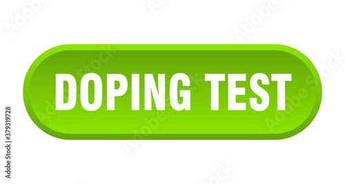 doping test button. rounded sign on white background