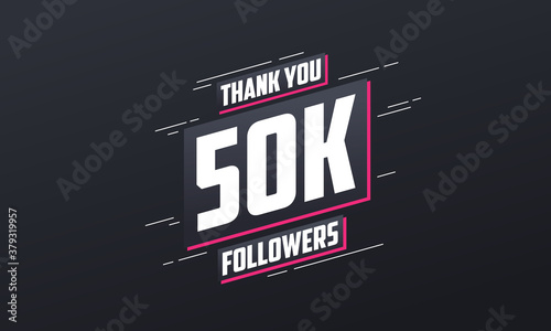 Thank you 50K followers, Greeting card template for social networks.
