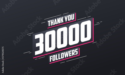 Thank you 30000 followers, Greeting card template for social networks.