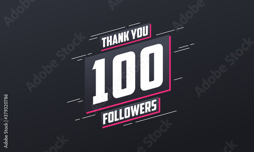 Thank you 100 followers, Greeting card template for social networks.