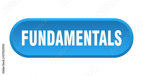 fundamentals button. rounded sign on white background