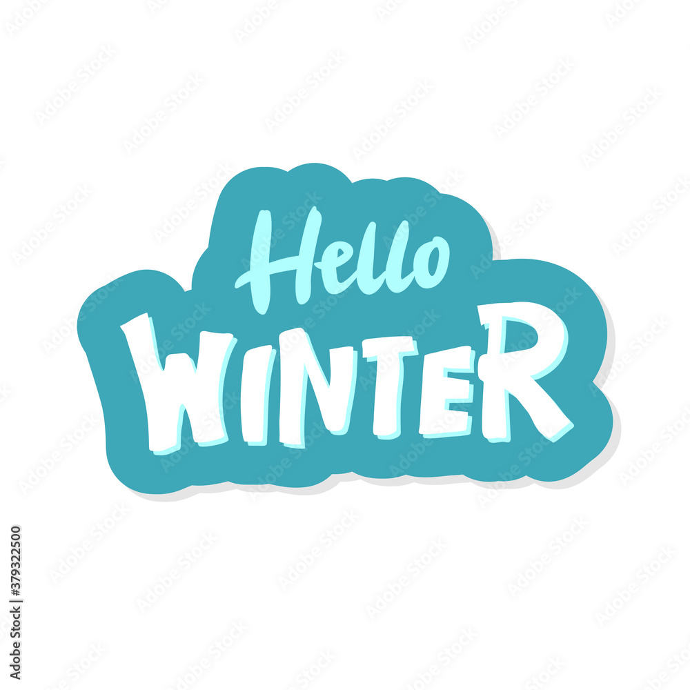Inscription quote. hello winter. Time of year. Phrase calligraphy handmade. Stylish, modern. Design of brochures, posters calendar. Inscription quote. hello winter. Time of year. Phrase calligraphy handmade. Stylish, modern. Design of brochures, posters calendar.