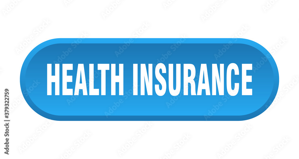health insurance button. rounded sign on white background health insurance button. rounded sign on white background