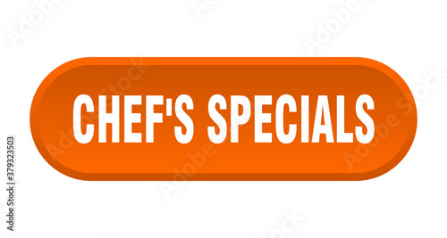 chef's specials button. rounded sign on white background