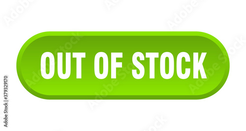 out of stock button. rounded sign on white background