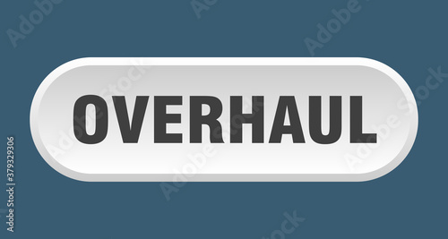 overhaul button. rounded sign on white background