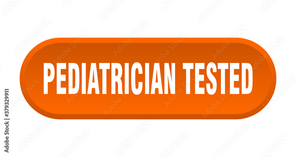pediatrician tested button. rounded sign on white background pediatrician tested button. rounded sign on white background