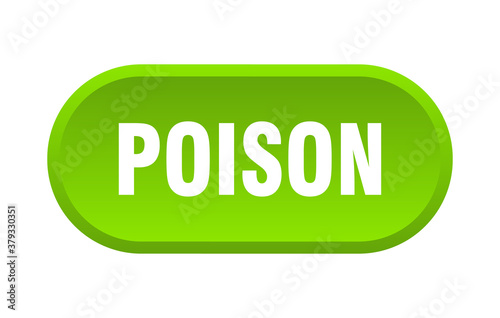 poison button. rounded sign on white background